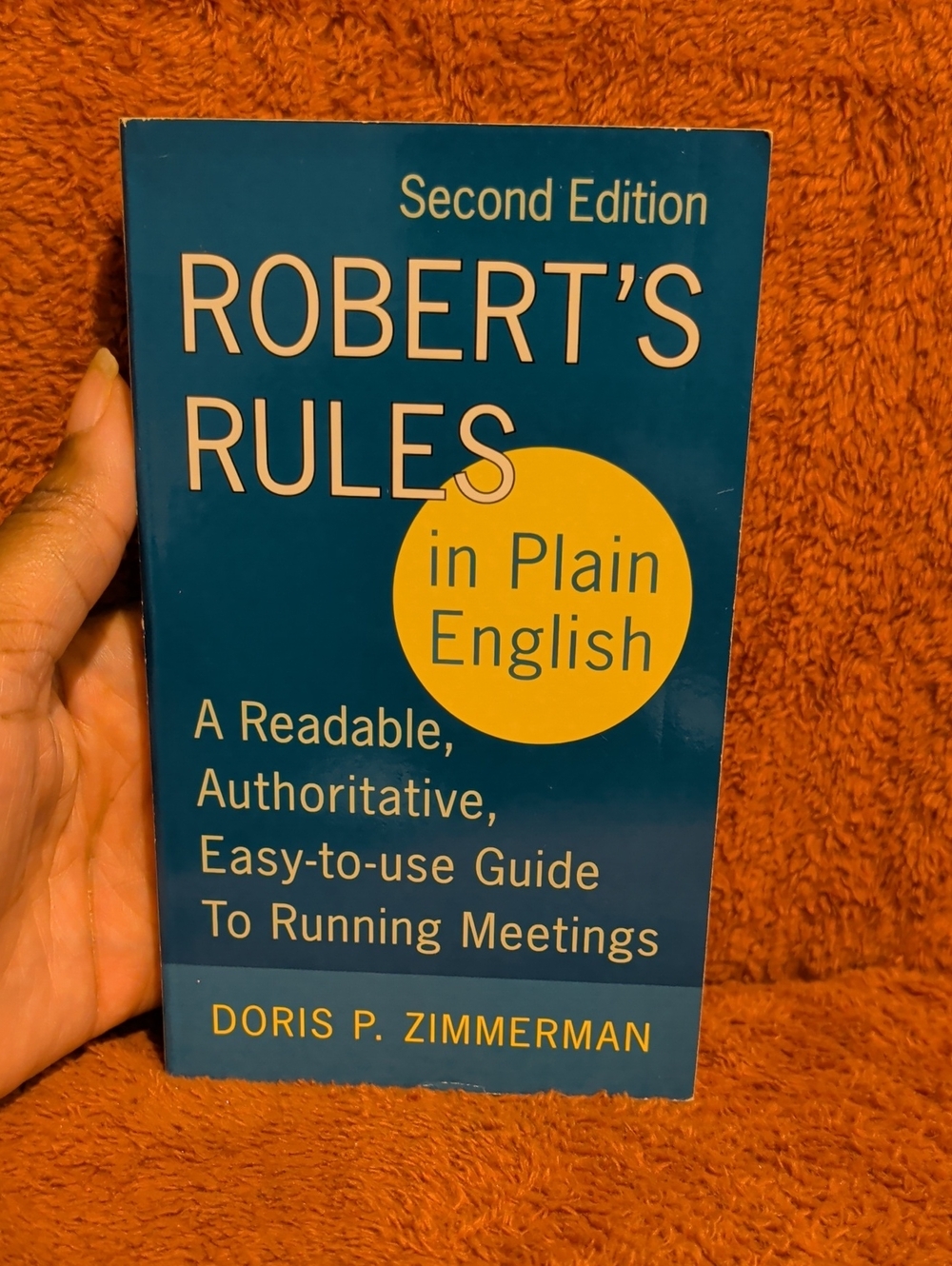 Robert's Rules in Plain English ( 2nd Edition )